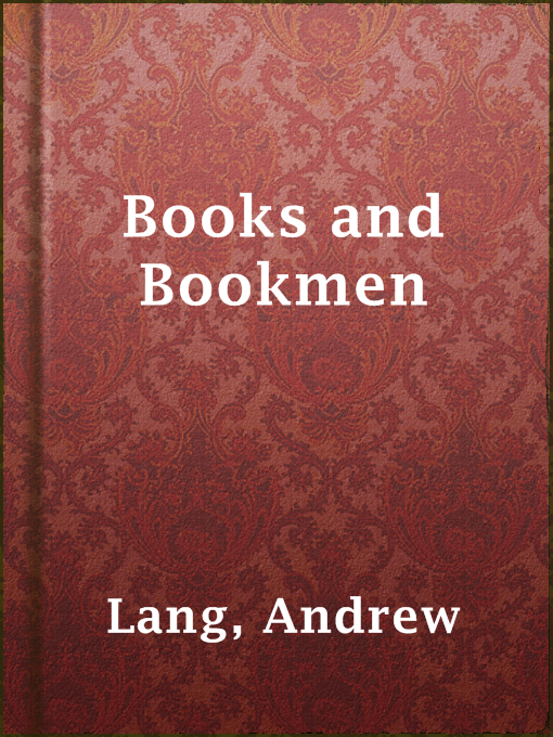 Title details for Books and Bookmen by Andrew Lang - Available